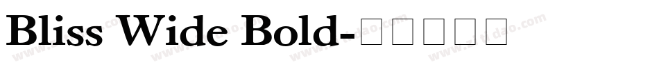 Bliss Wide Bold字体转换